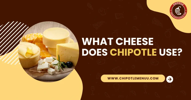 What Cheese Does Chipotle Use