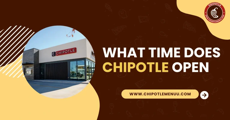 What Time Does Chipotle Open