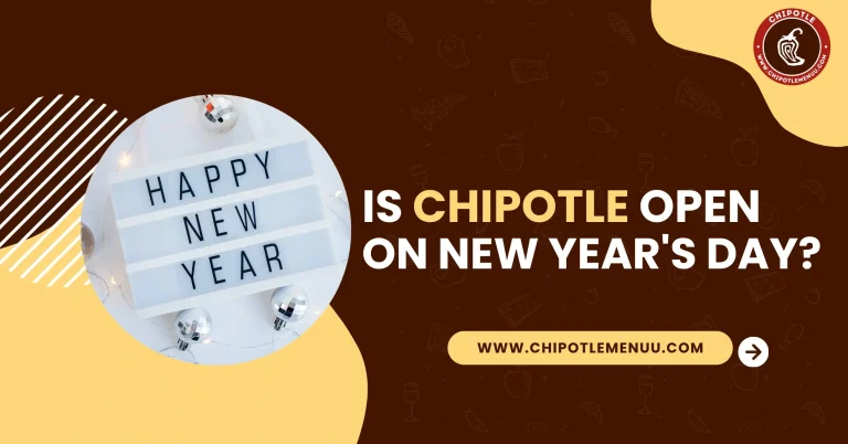Is Chipotle Open on New Years Day